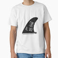 Surf surfing surf all day quotes fin by Tropical Blood