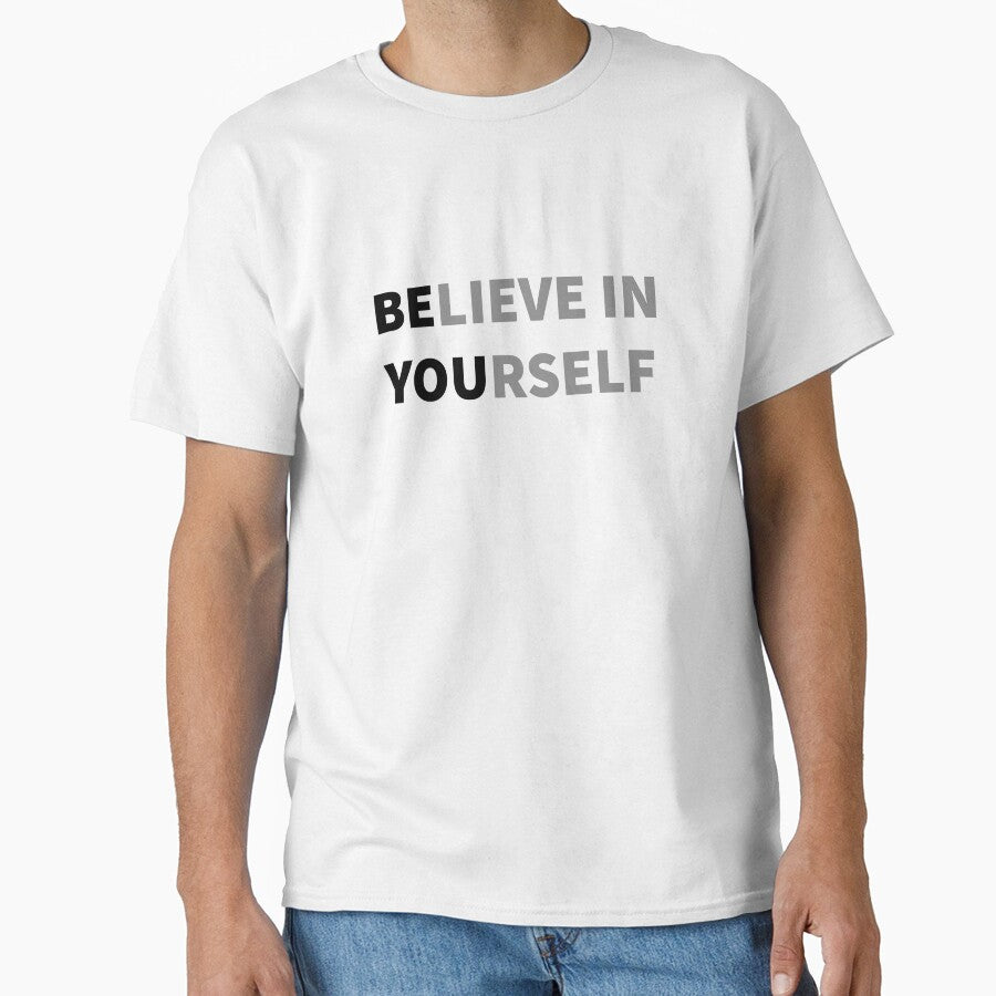 Believe in yourself - Be You by Chaotic Neutral