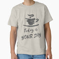 Today is your day by sreckov-desig