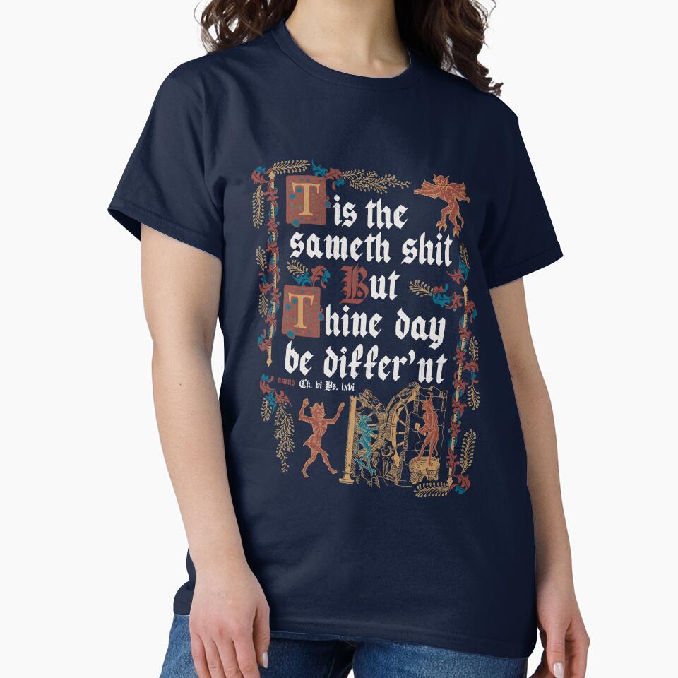Same Shit Medieval Style - funny retro vintage English history by Nemons