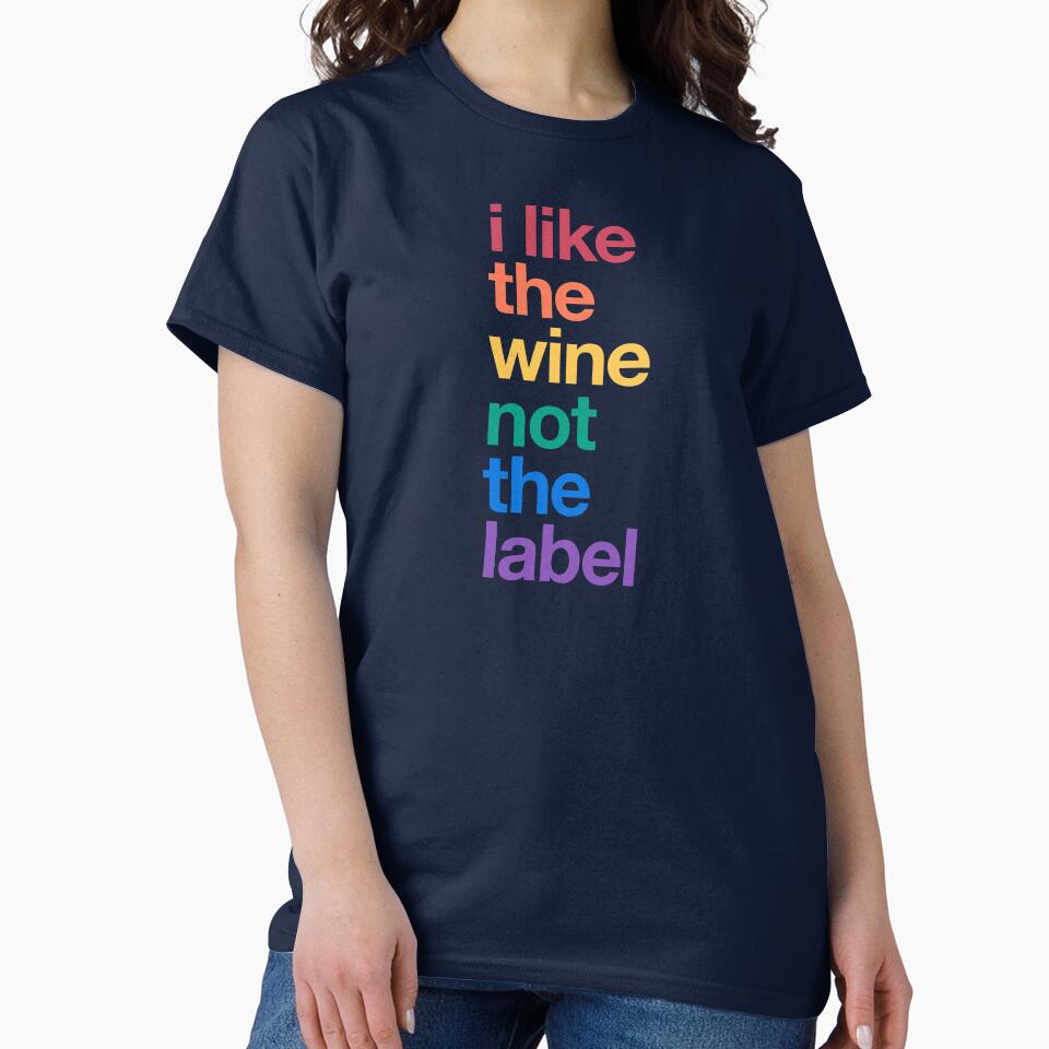 I like the wine not the label by Lolvetica