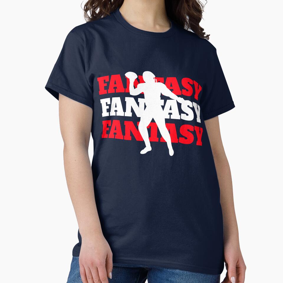 Fantasy Fantasy Fantasy Football by Hey-Nice-Shirt