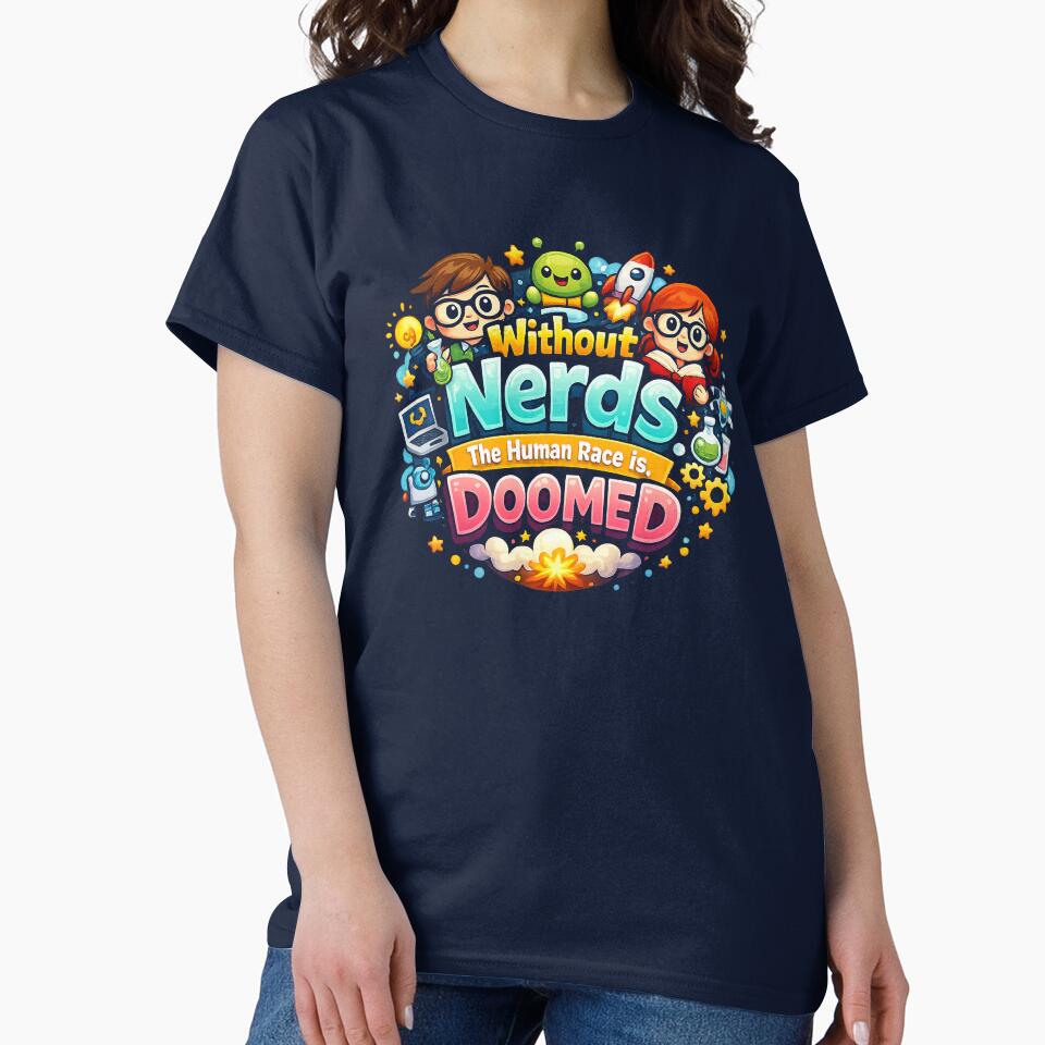 Without Nerds The Human Race Is Doomed Stem Graphic Dark by WithoutTheNerds