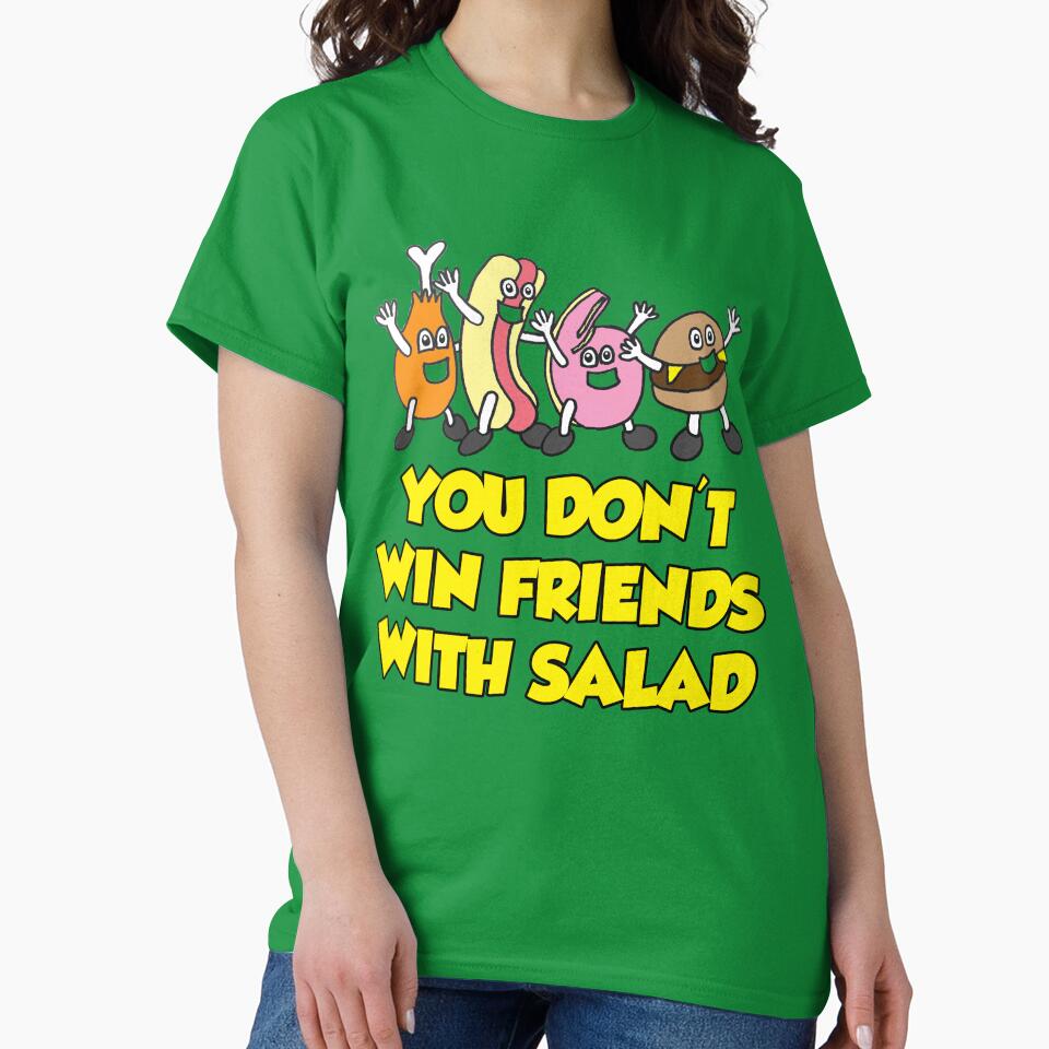 You Don't Win Friends with Salad by inesbotdesigns