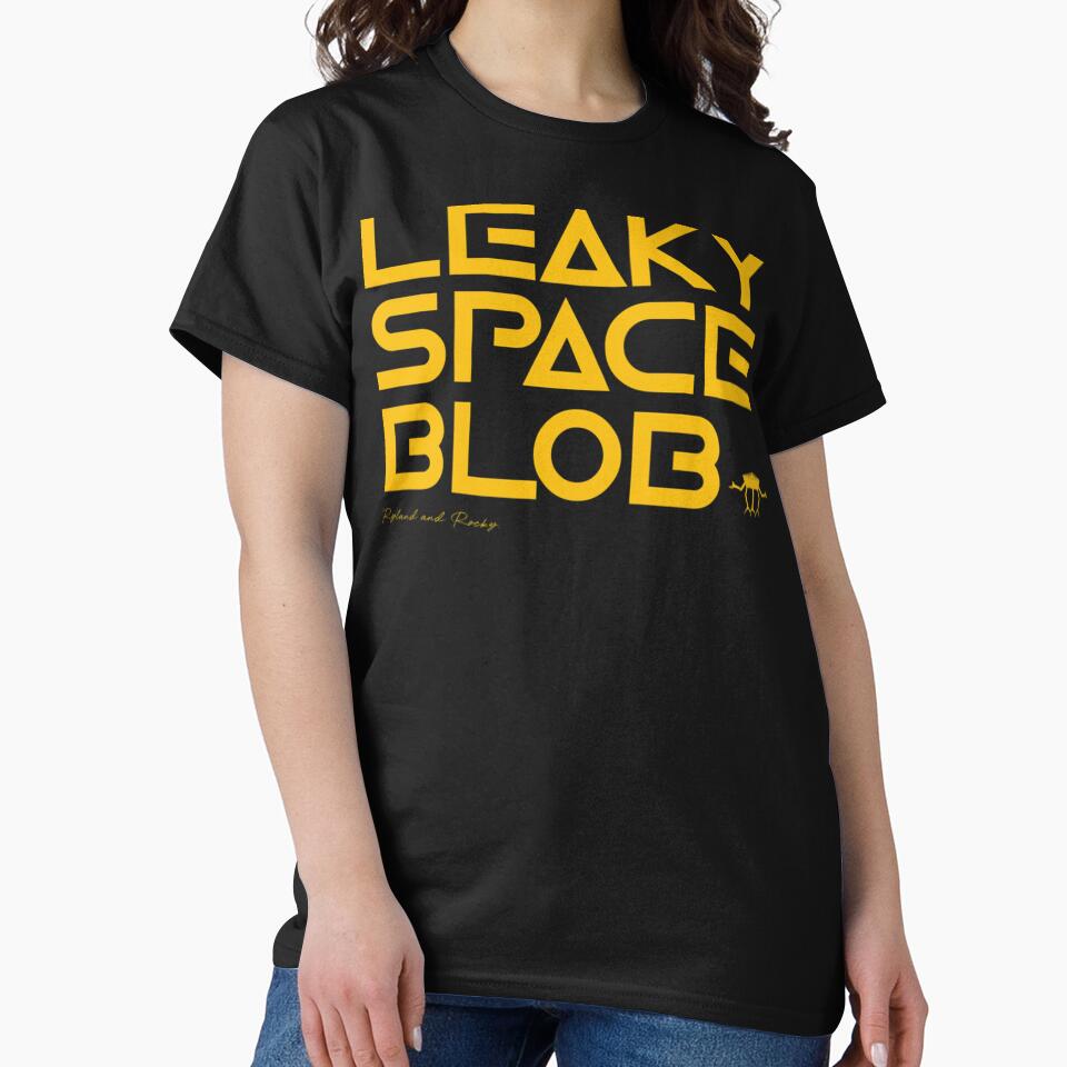 Leaky Space Blob Shirt, Project Hail Mary Rocky Alien Funny Sci-Fi Meme Tee by LBERRA