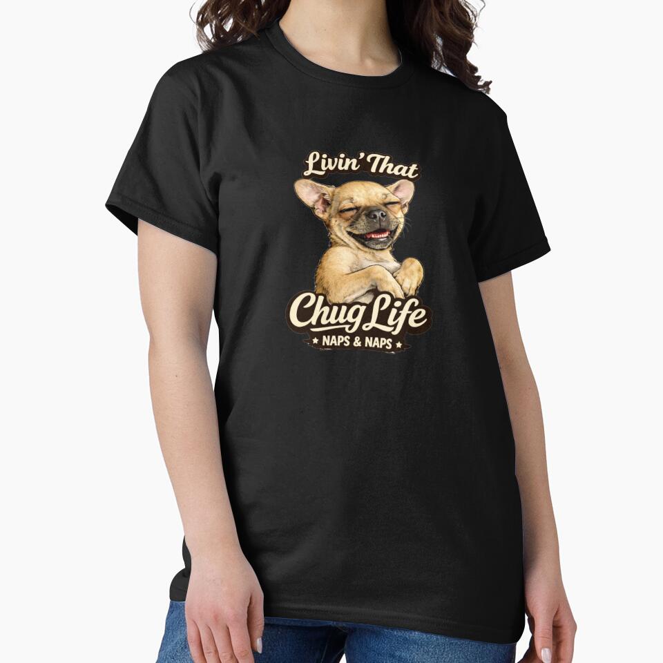 Livin' That Chug Life by JonasBeanTees