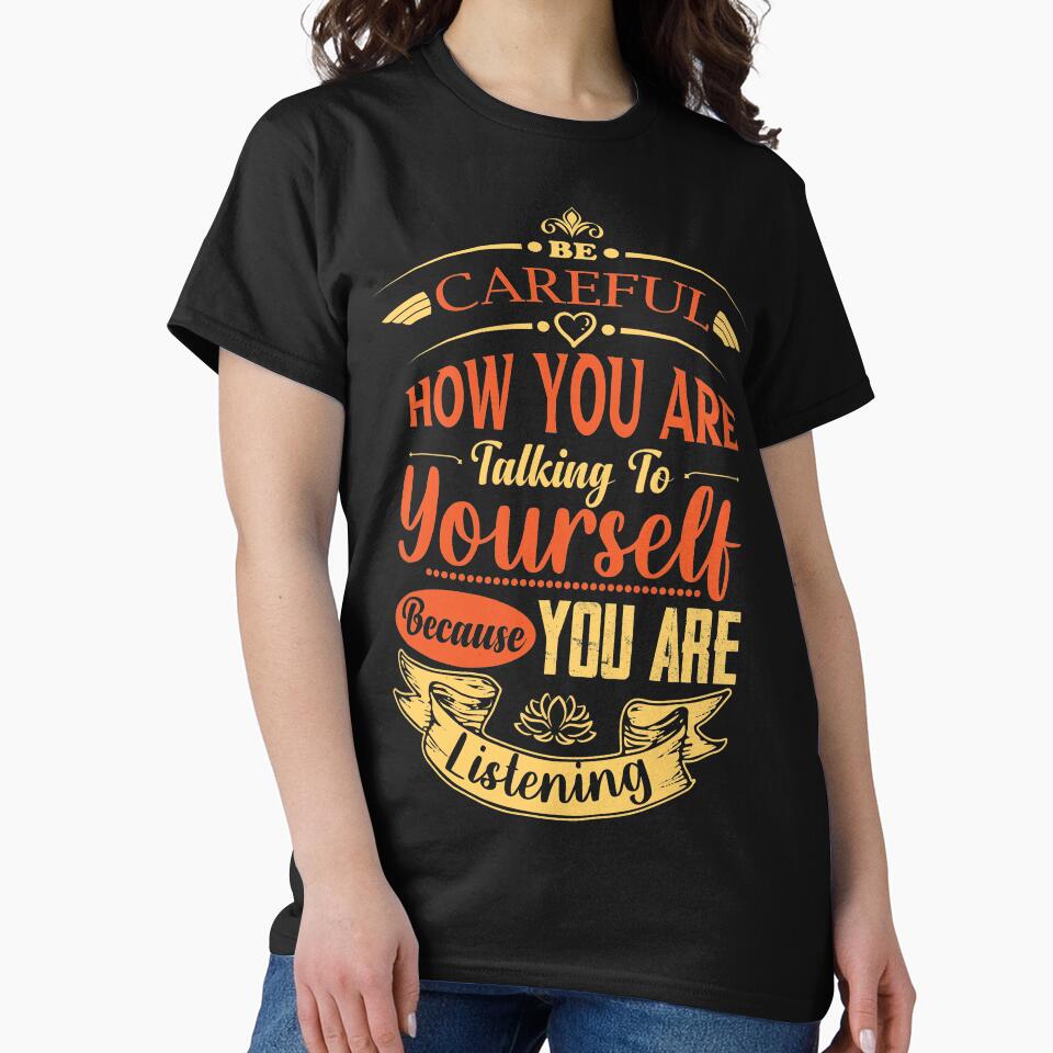 Be careful how you are talking to yourself because you are listening. by Beefytee