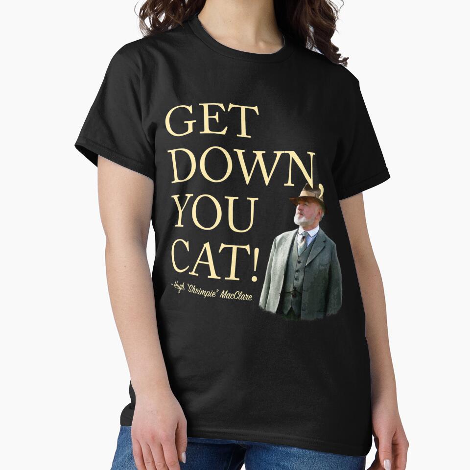 Downton Abbey - Get Down, You Cat! by RiotSqrlPress