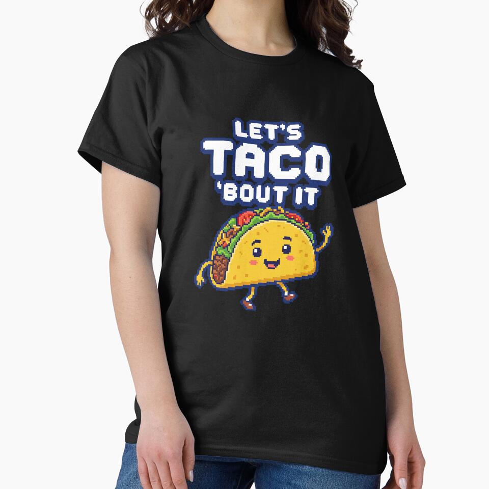 Let's Taco 'Bout It - Cute Pixel Art Food Pun by artistastshirt