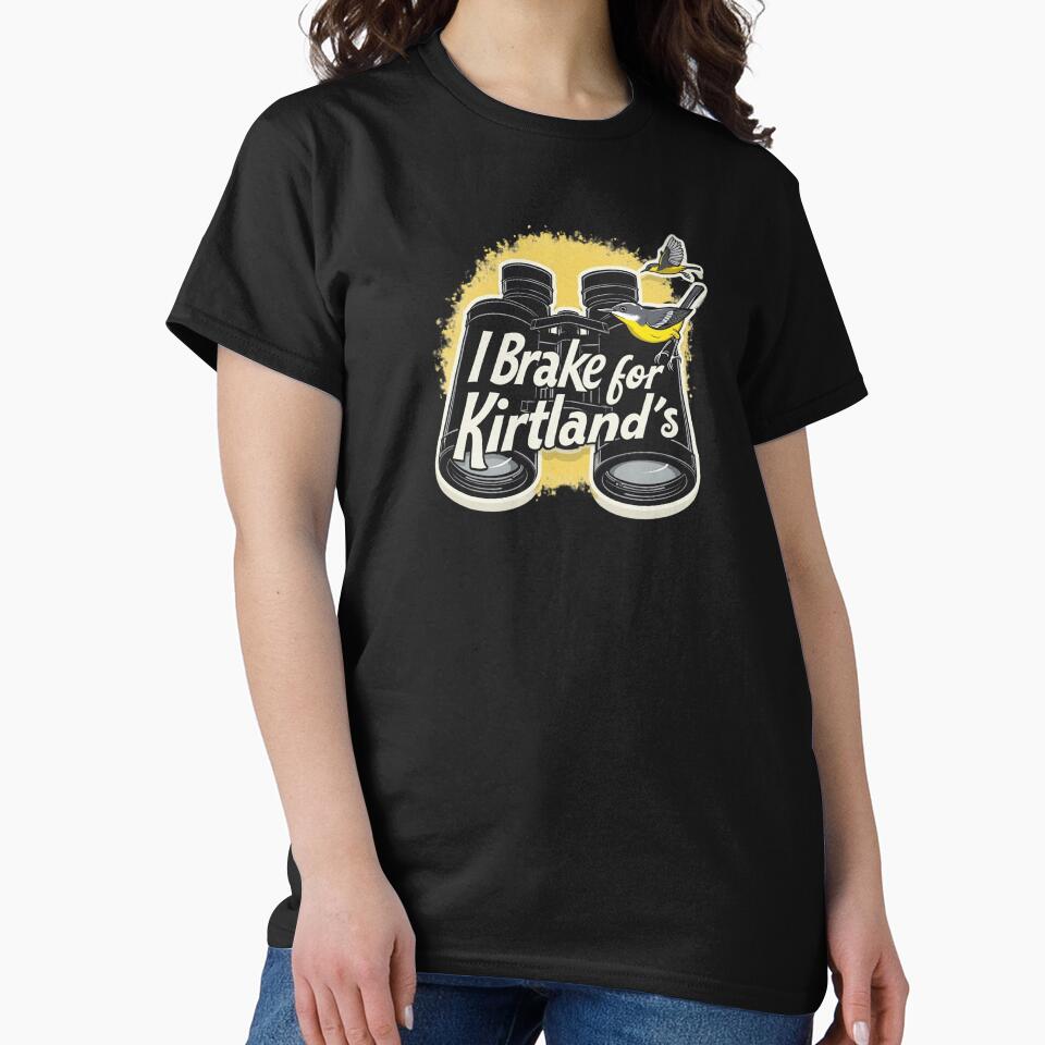 Kirtland’s Warbler T-Shirt - I Brake for Kirtland’s Bird Lover Gift by VividByAmani