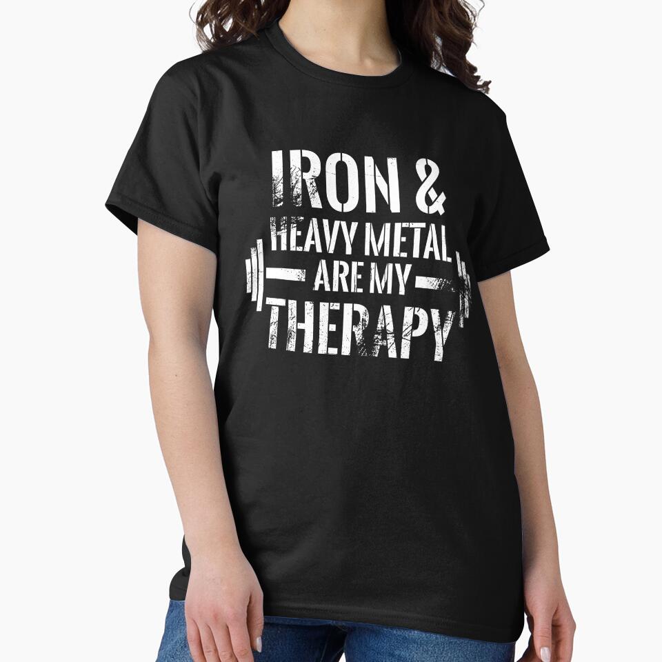 Iron and hevay metal are my therapy by RPHDesigns