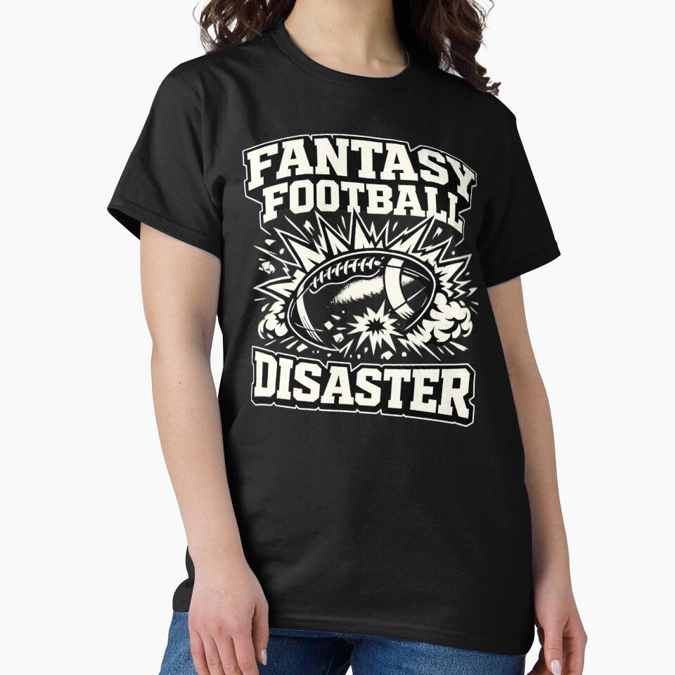 Fantasy Football Disaster Shirt Funny Draft Fail League Loser Fantasy Football Humor Tee by Grayson809