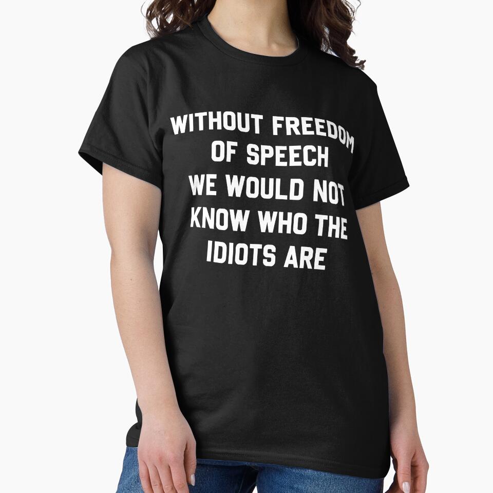 Without Freedom Of Speech Funny Quote Design by margamPagenberg