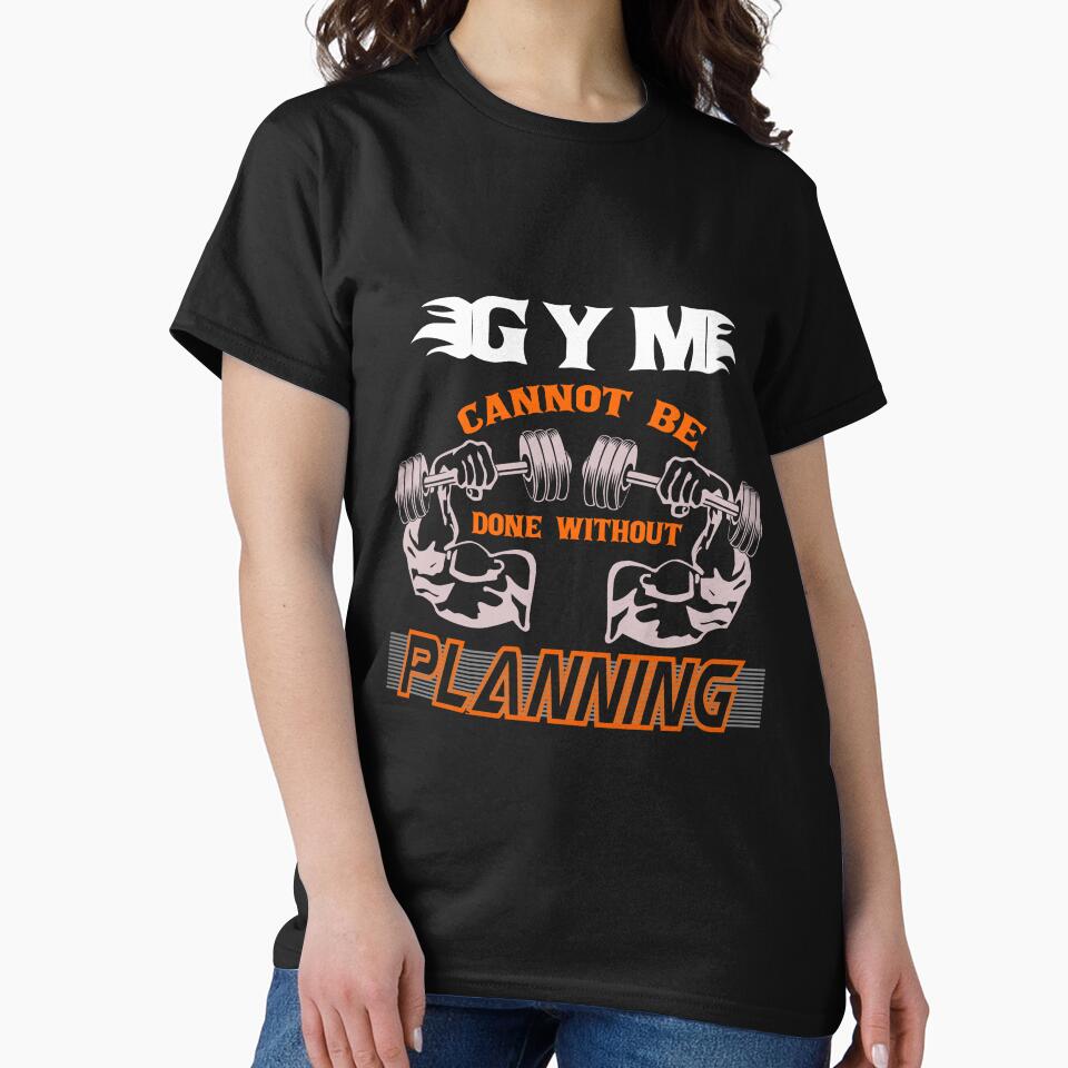 Gym Cannot Be Done Without Planning by SYMEshop