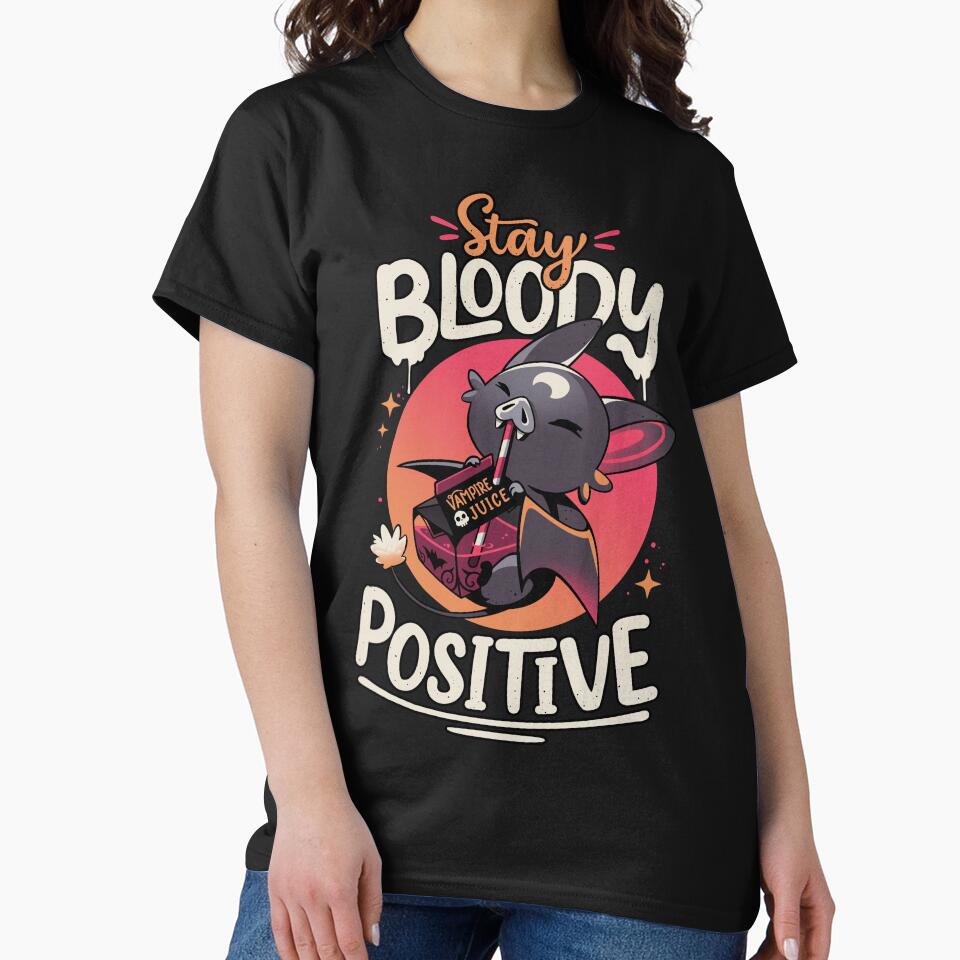 Stay Bloody Positive - Cute Bat by Snouleaf