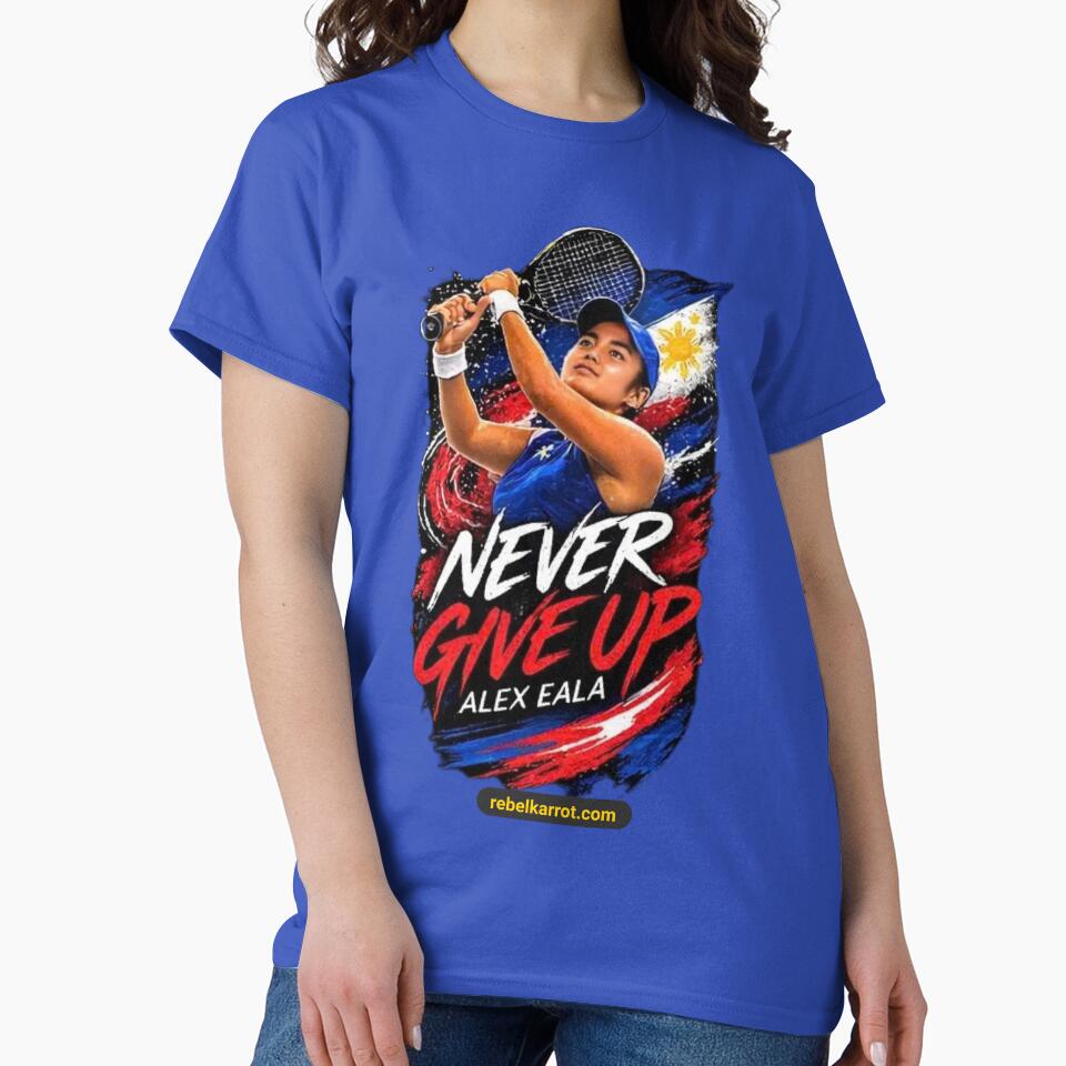 Never Give Up – Alex Eala Tennis Motivation Design by RebelKarrot