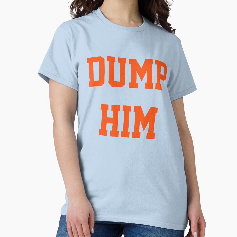 DUMP HIM - Britney Spears tshirt by mymadstickerz