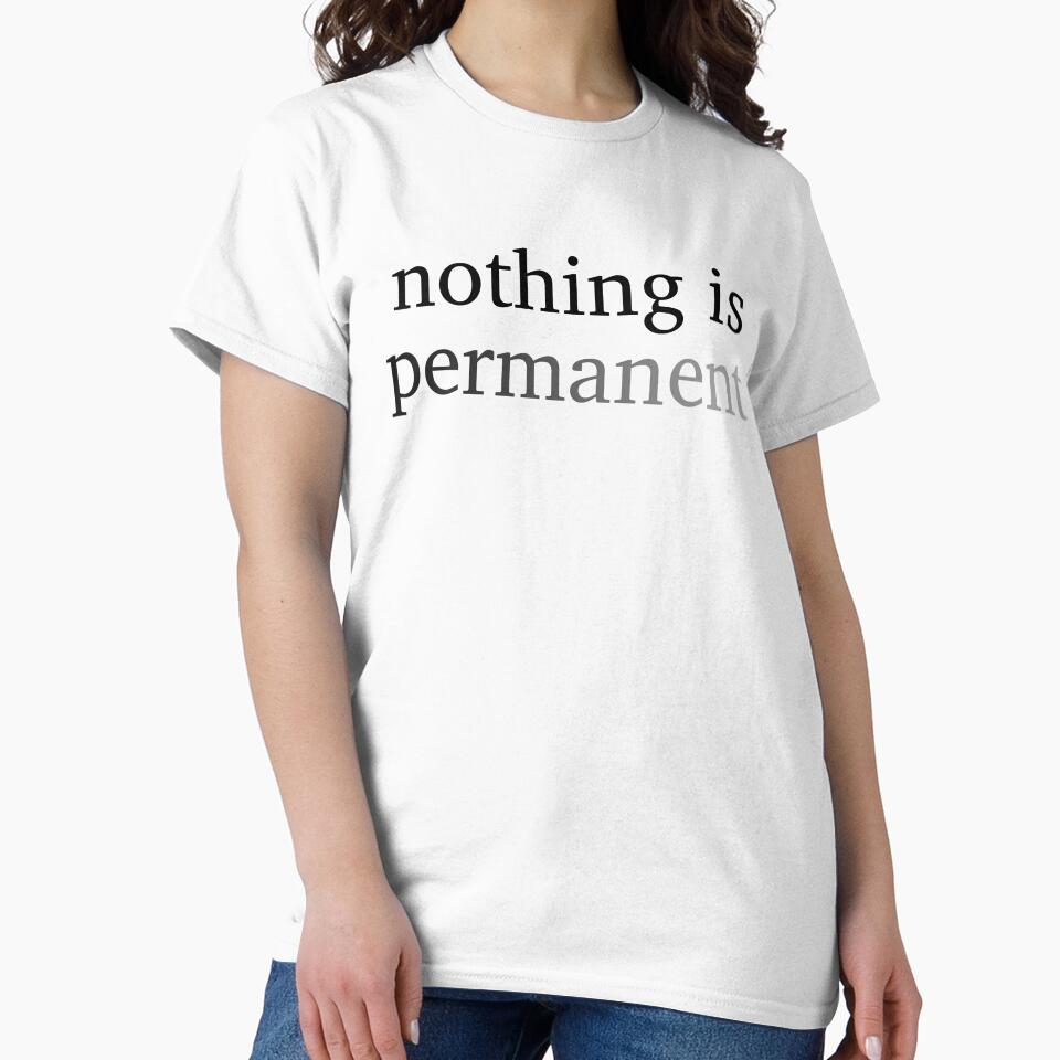 Nothing is permanent by bartshDSGN