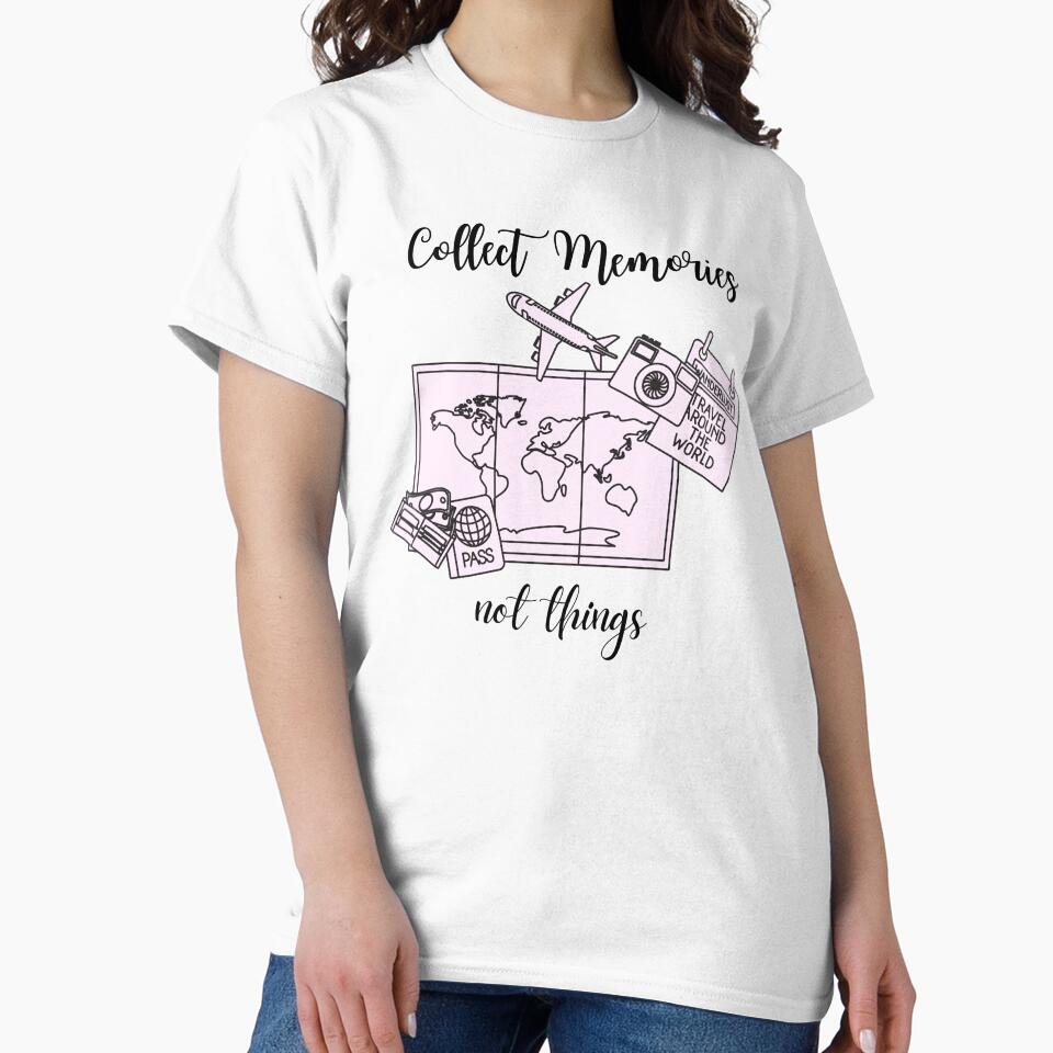 Collect Memories Not Things - For Travel Lovers and Wanderlusters! by ivorymedia