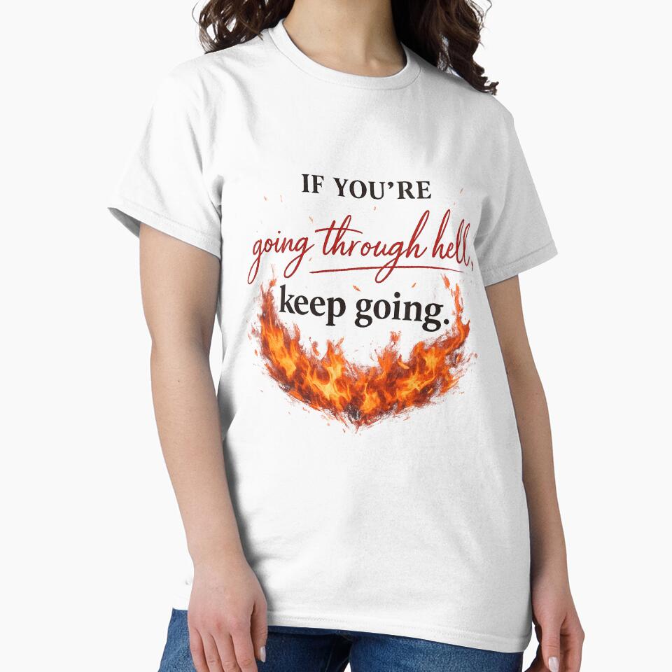 If You’re Going Through Hell, Keep Going – Motivational Quote Typography Design by BlossomedGlow