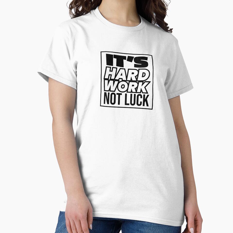 It's Hard Work Not Lunk-Motivational Quotes by badretop