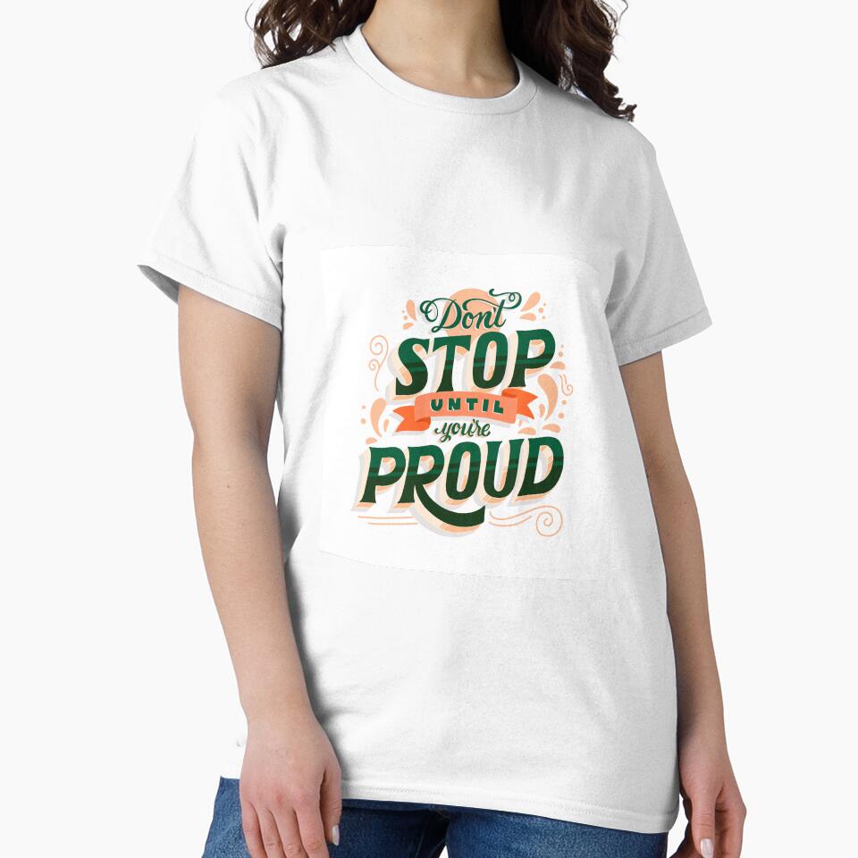 Don't Stop until you're proud by Marakstore