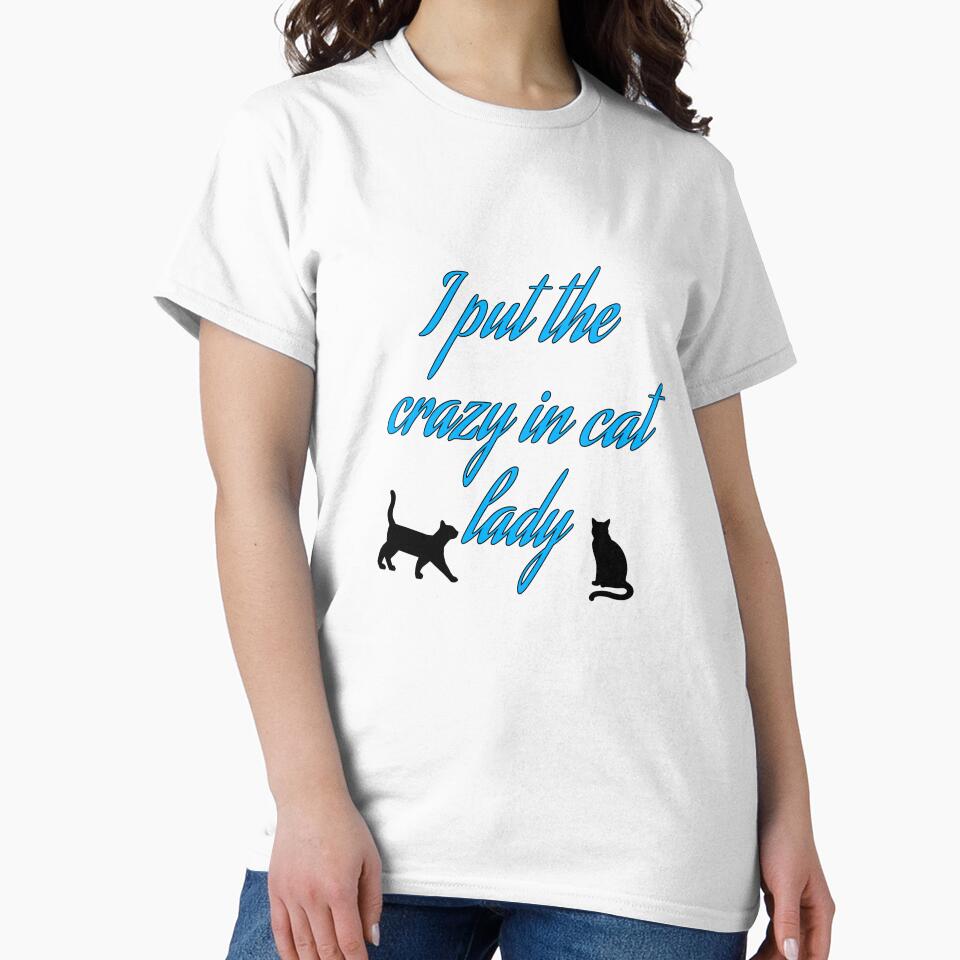 Crazy in Cat Lady by Ashley Ferrin