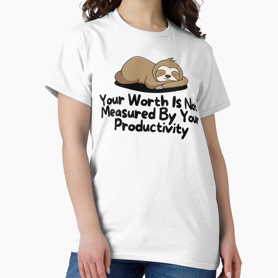 Your  worth is not measured by your productivity_ quotes and positive saying by Douniaya