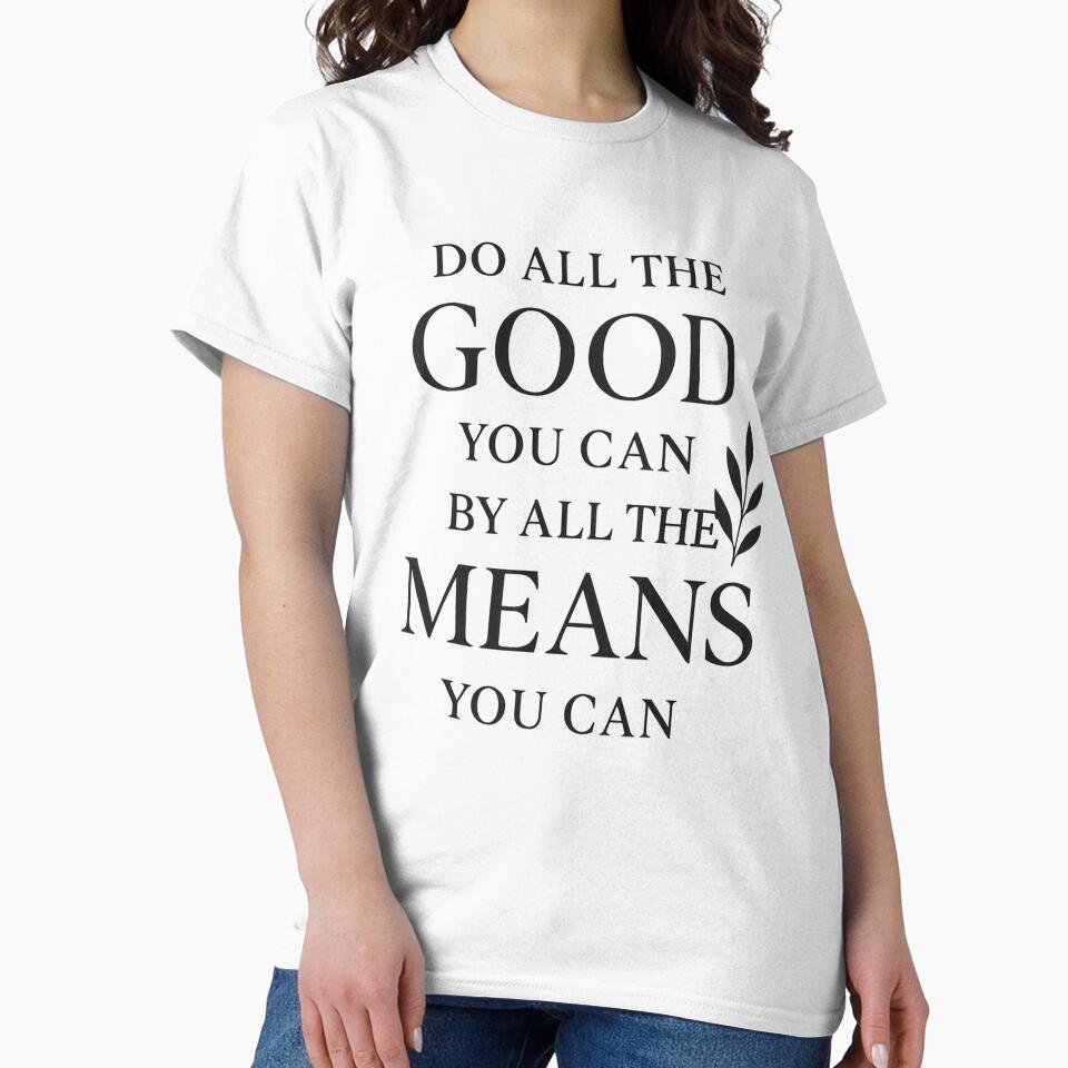 Do All the Good You Can – Minimal Black and White Quote Typography by KivaroArt