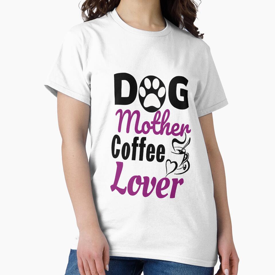 Dog Mother Coffee Lover by adeleqo