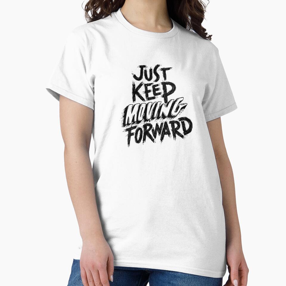 just keep moving forward by WildndUnique