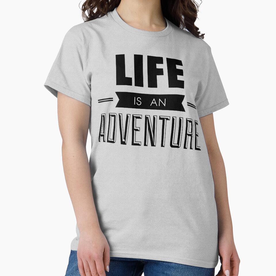Life is an adventure by Desibeau