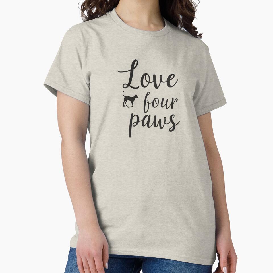 Love Four Paws Dog Lover Shirt by RVJdesigns