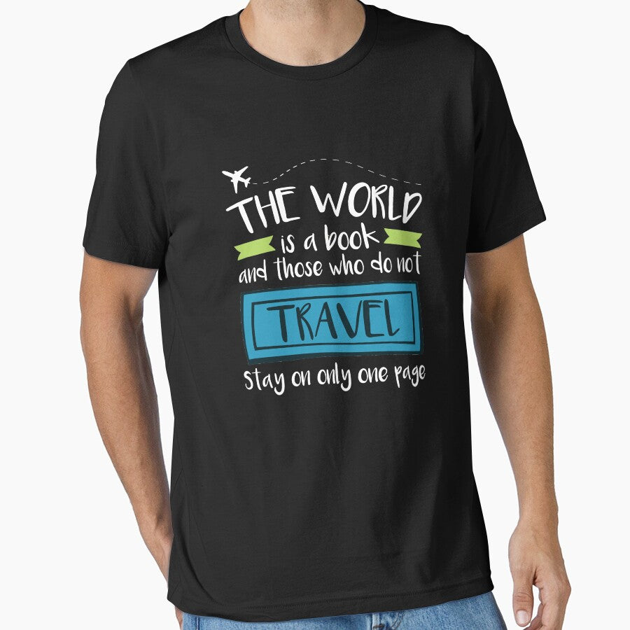 Travel Quote The World Is A Book and Those Who Do Not Travel Stay on Only One Page by jaygo