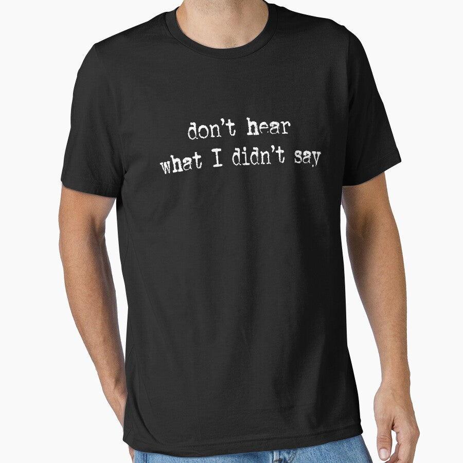 Don't Hear What I Didn't Say by Charbolreta