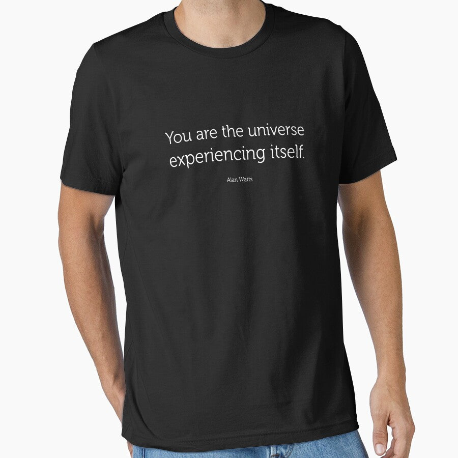 You are the universe experiencing itself Alan Watts quote Eastern Philosopher gift t shirt or mask by Johannesart