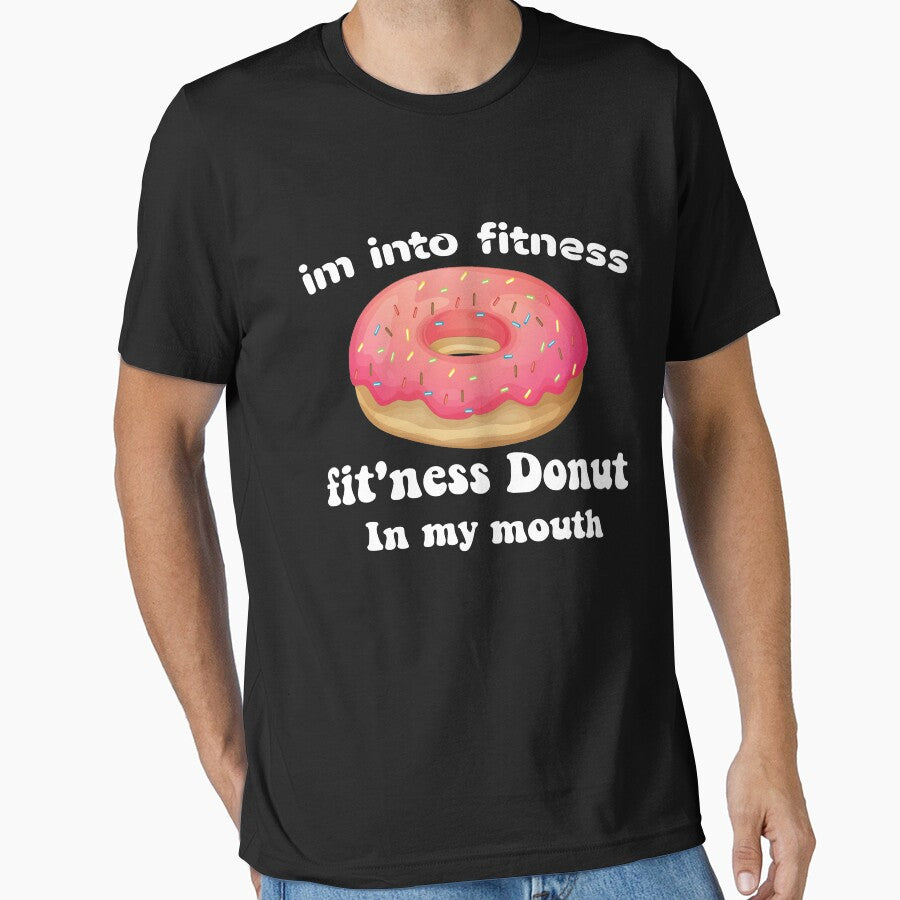 Im into fitness fit'ness Donut in my mouth Shirt, Funny Fitness T Shirt, Donut Tuesday, Food Shirt by Aminepop