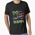 Do More What Makes You Happy by RED FIR