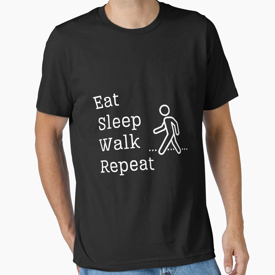 Eat, Sleep, Walk, Repeat by Must Haves