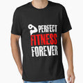 Perfect fitness forever - Funny fitness lover Gift by Teenation9