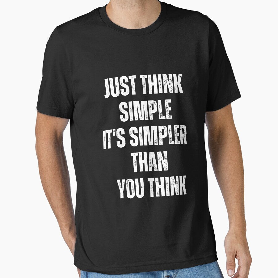 Just Think Simple, It's Simpler Than You Think by blakfrog