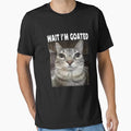 Wait I'm Goated cat humor Meme I'm Goated Funny Cat Meme by GELPADON15