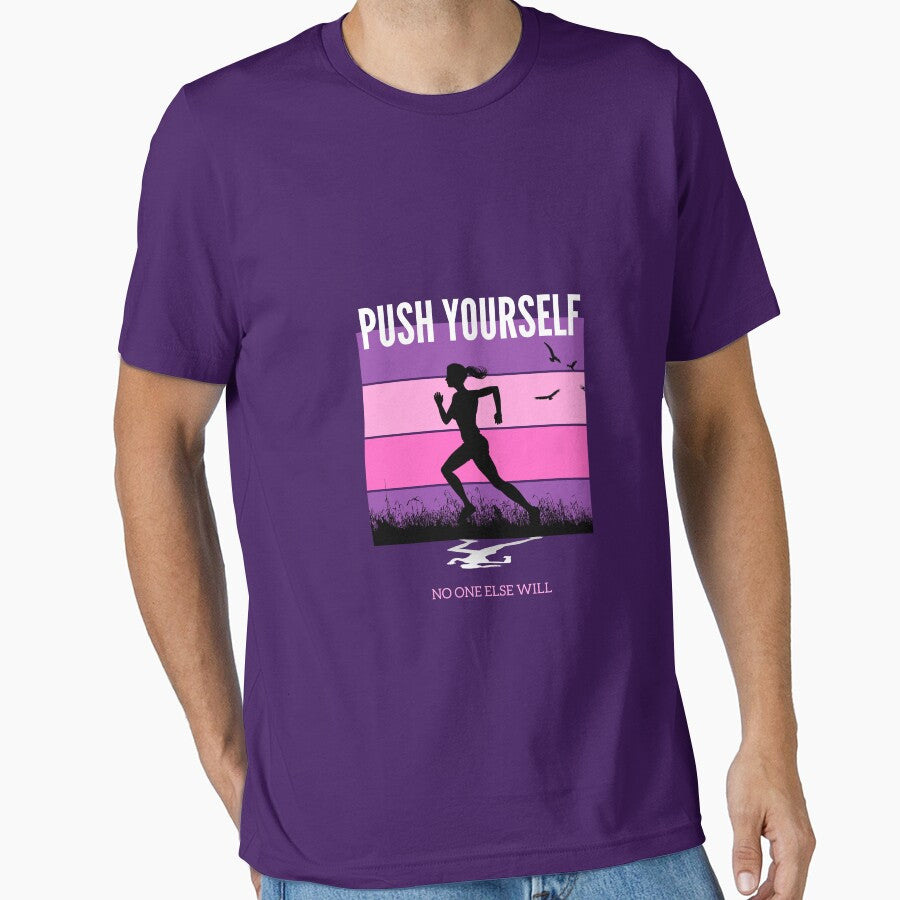 Push yourself, no one else will womens fitness by JOSHS-TEES