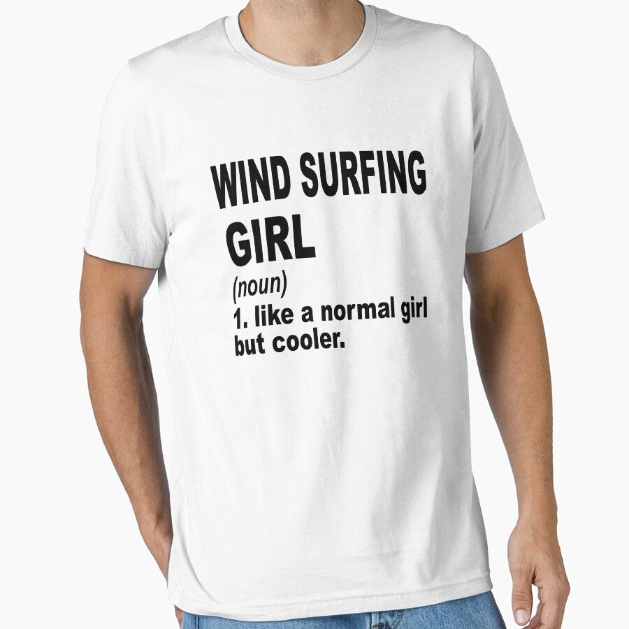 wind surfing girl Definition,wind surfing Girl Like A Normal Girl But Cooler by Dogs Geeky⭐⭐⭐⭐⭐