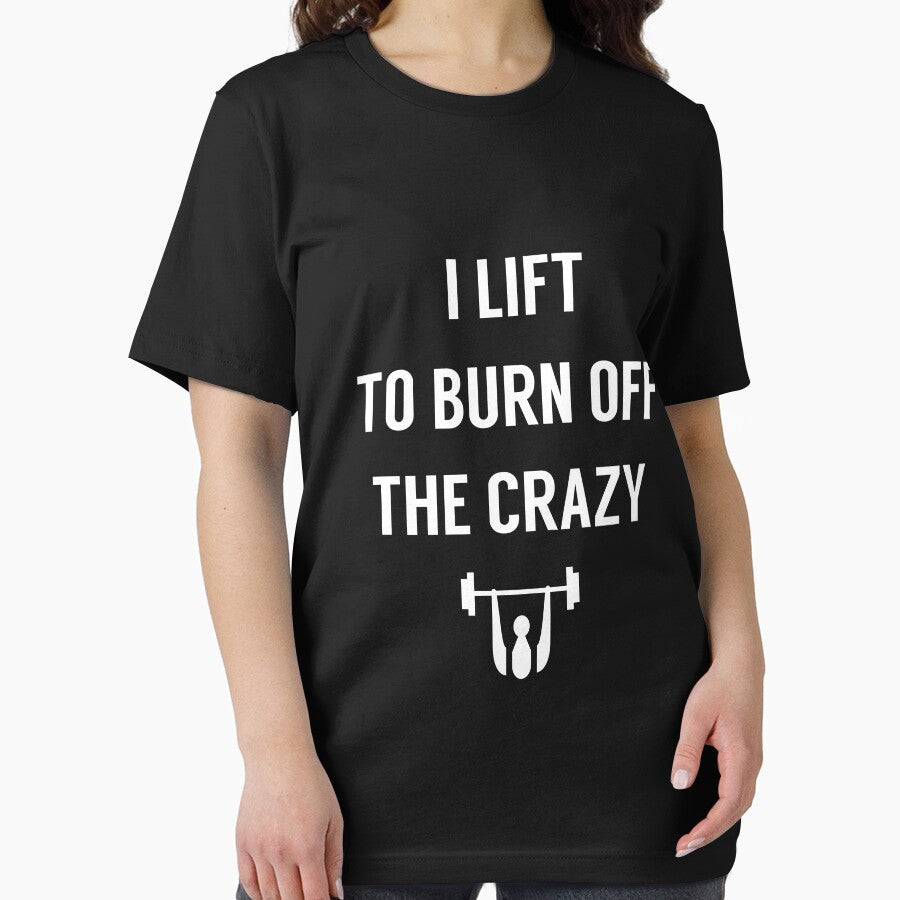 I Lift To Burn Off The Crazy | gym shirts | men fitness | funny exercise shirt | funny fitness shirts | workout clothes | fitness motivational gym shirts | workout shirt by Kreature Look