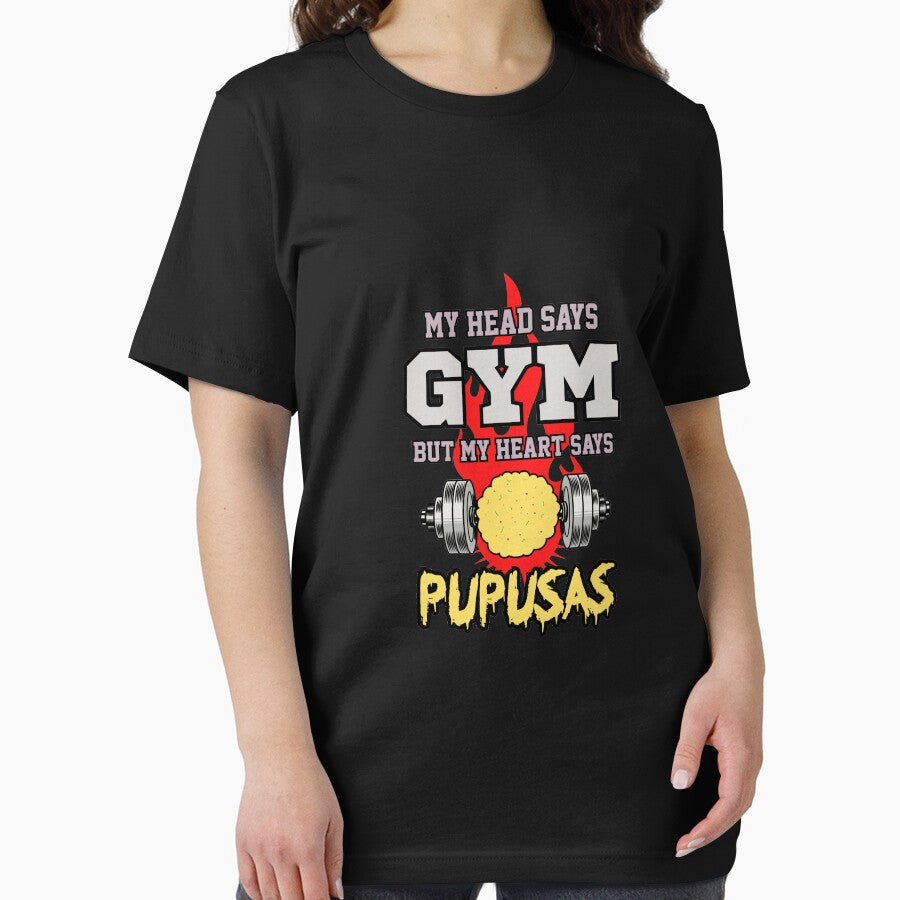 My Head Says Gym My Heart Says Pupusas | gym shirts | men fitness | funny exercise shirt | funny fitness shirts | workout clothes | fitness motivational gym shirts | workout shirt by Kreature Look