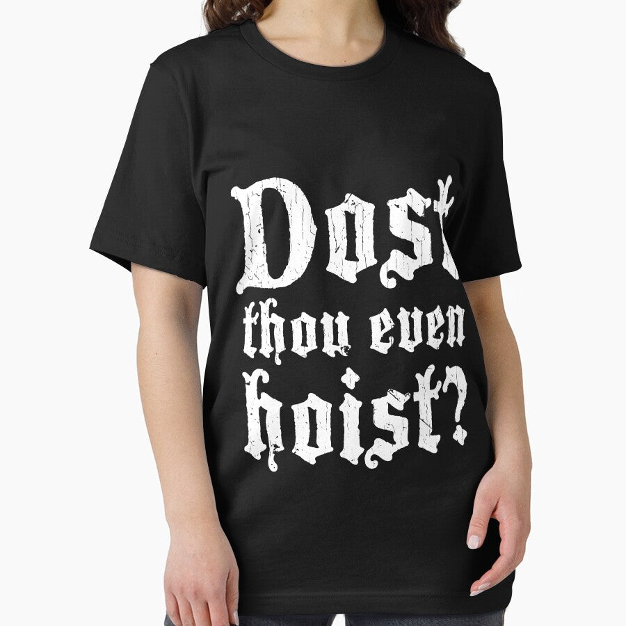 Dost Thou Even Hoist? by bluedog725