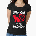 My Cat Is My Valentine | Funny Cat Lovers Shirts & Gifts for Valentine's Day by Teemaniac