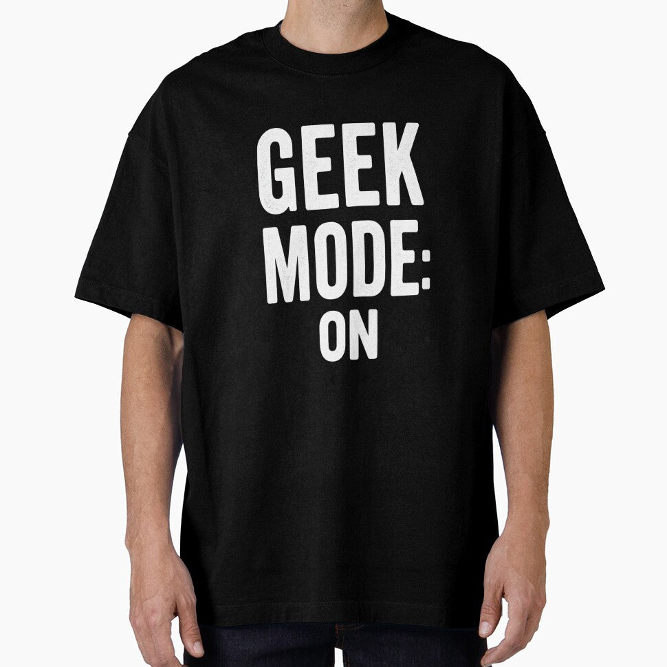 Geek T-shirt “Geek Mode: ON” – Funny gamer design by Japonmania : "le style venu du coeur "