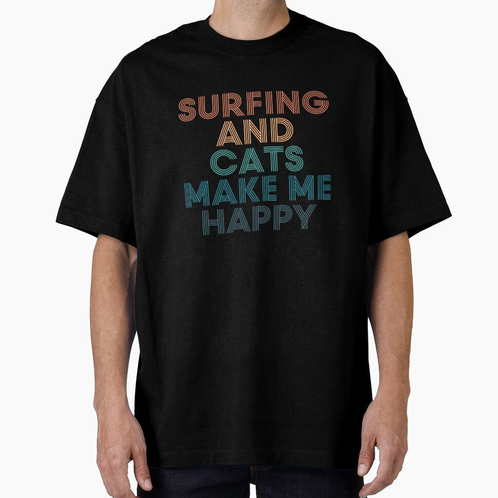 Surfing And Cats Make Me Happy- Gift for Surfing & Cats Fans by kindxinn